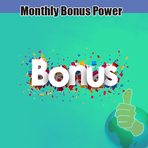 Monthly Bonus Power